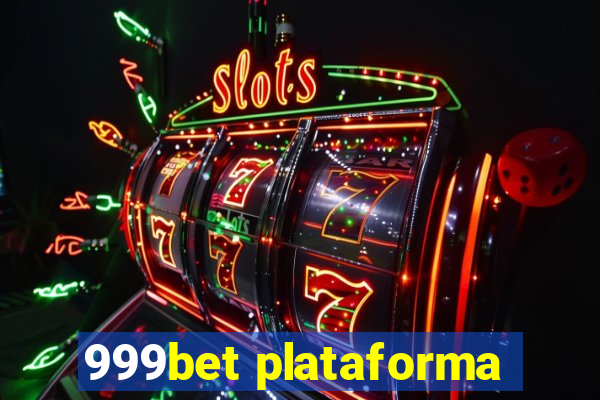 999bet plataforma